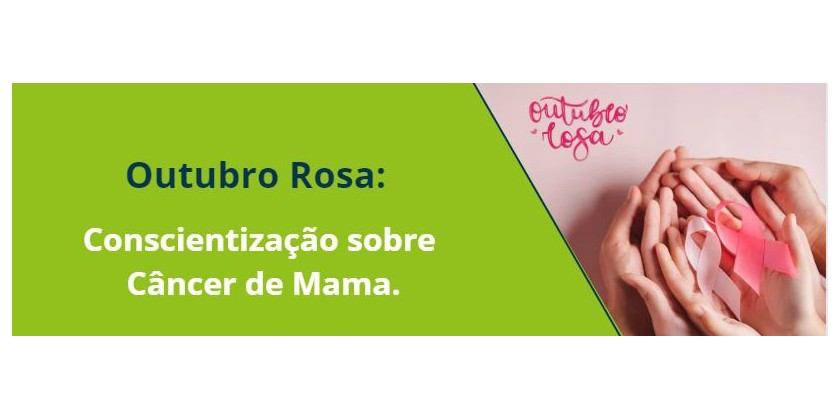 Outubro Rosa: Conscientização sobre Câncer de Mama.